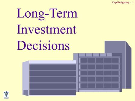 Long-Term Investment Decisions