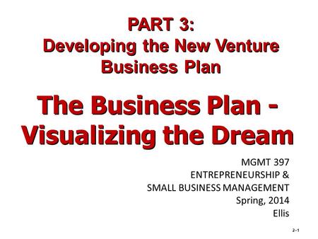 The Business Plan - Visualizing the Dream
