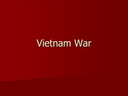 Vietnam War. Vietnam After Diem refused to hold elections, Ho Chih Minh began an armed struggle to reunify the nation After Diem refused to hold elections,