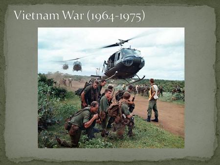 Vietnam War (1964-1975).