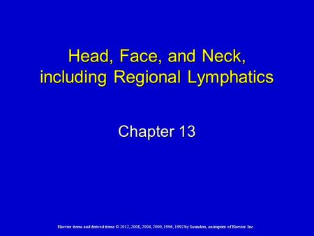 Head, Face, and Neck, including Regional Lymphatics