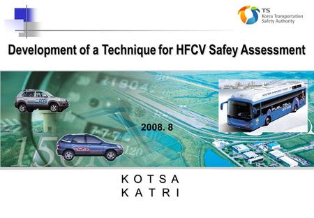 Development of a Technique for HFCV Safey Assessment