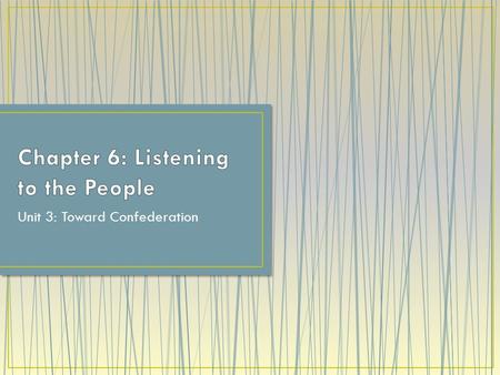 Chapter 6: Listening to the People