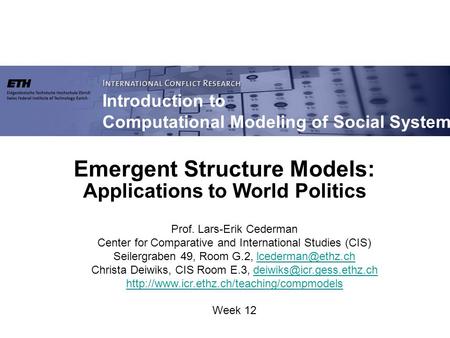 Emergent Structure Models: Applications to World Politics