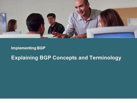 Explaining BGP Concepts and Terminology