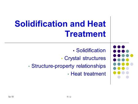 Solidification and Heat Treatment