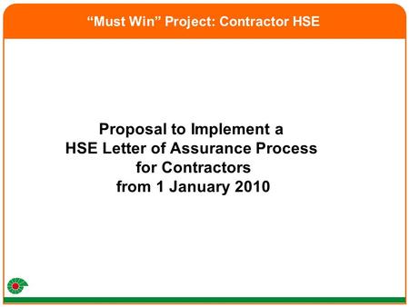 Proposal to Implement a HSE Letter of Assurance Process