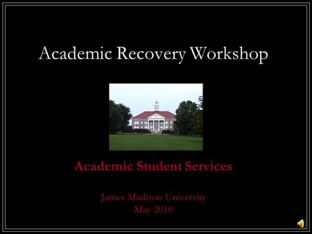 Academic Recovery Workshop
