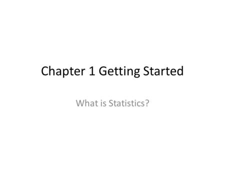 Chapter 1 Getting Started