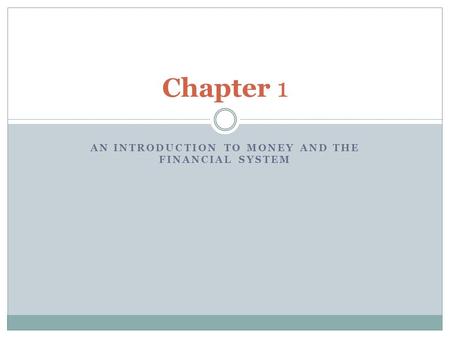 An Introduction to Money and the Financial System