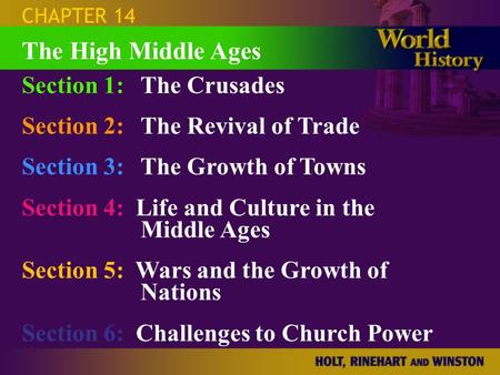 The High Middle Ages Section 1: The Crusades