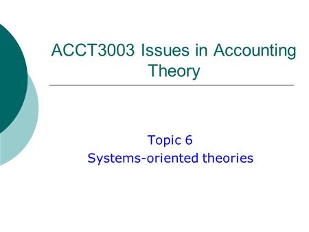 ACCT3003 Issues in Accounting Theory