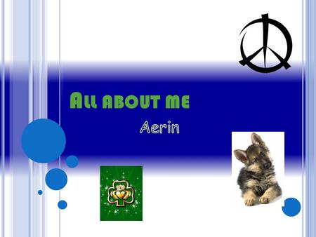 All about me Aerin.