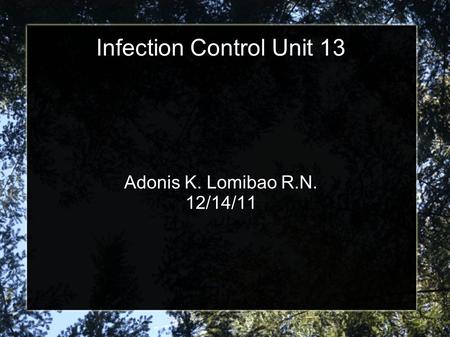 Infection Control Unit 13