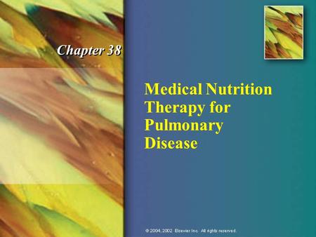 Medical Nutrition Therapy for Pulmonary Disease
