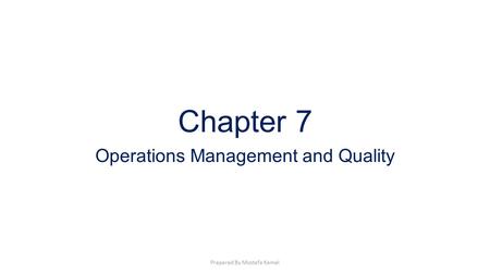 Operations Management and Quality