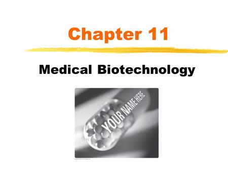 Medical Biotechnology