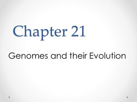 Genomes and their Evolution