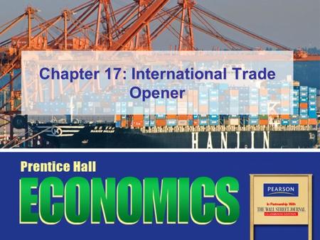 Chapter 17: International Trade Opener