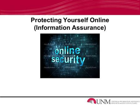 Protecting Yourself Online (Information Assurance)
