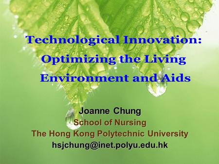 Joanne Chung School of Nursing The Hong Kong Polytechnic University