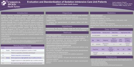 Patients requiring mechanical ventilation require sedation and analgesia. Appropriate levels of sedation are difficult to obtain without the use of a sedation.