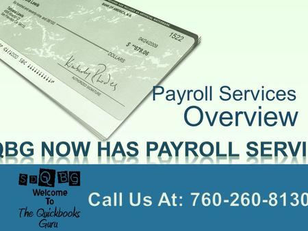 Payroll Services Overview. Are you OVER PAYING for payroll services? Are you pending too much time on payroll? Are you afraid of mistakes that could lead.