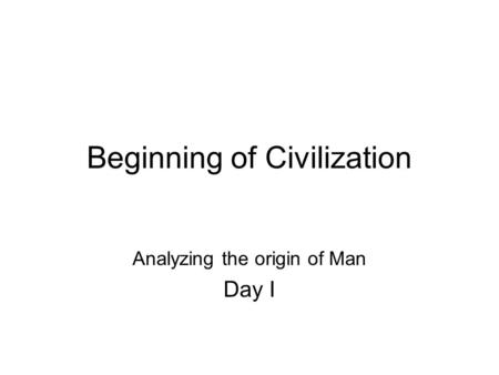 Beginning of Civilization