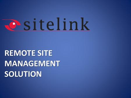 REMOTE SITE MANAGEMENT SOLUTION. AGENDA 2  About KoçSistem  Current Situation in Base Stations  Remote Site Management System: Sitelink  Sitelink.