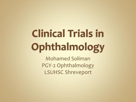 Clinical Trials in Ophthalmology