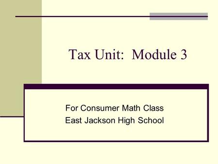 For Consumer Math Class East Jackson High School