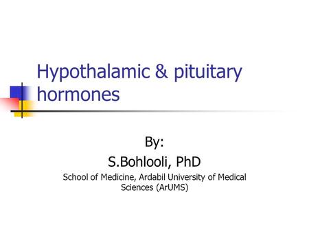 Hypothalamic & pituitary hormones
