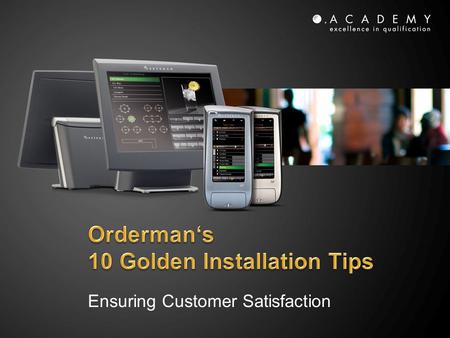 Ensuring Customer Satisfaction. How do you benefit from a good Installation Quality? High Quality of your Installations Satisfied Customers Buying again/more.