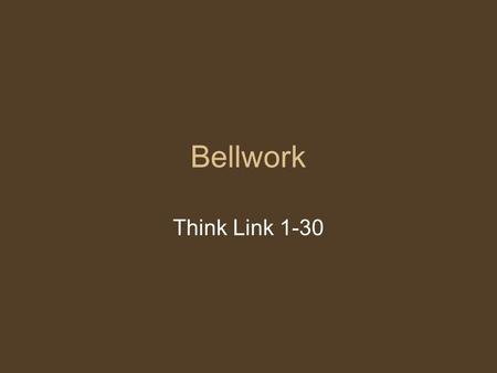 Bellwork Think Link 1-30. 1. Every Organism passes on the instruction that specify its traits from one generation to the next. How are these instructions.