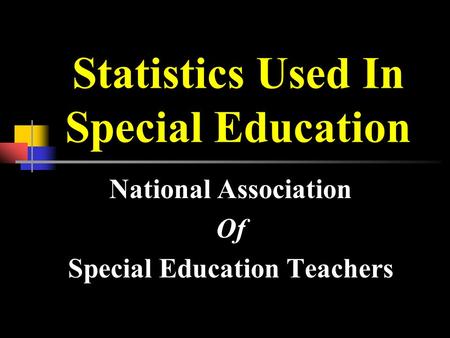 Statistics Used In Special Education