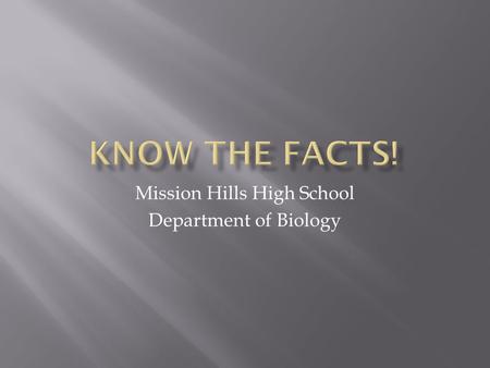 Mission Hills High School Department of Biology.  Review your educational, social, physical, and future goals.  What is it going to take to make these.