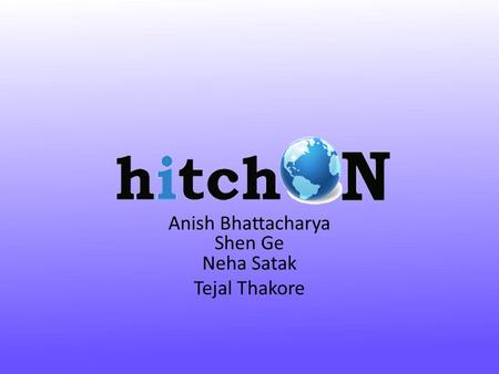 Anish Bhattacharya Shen Ge Neha Satak Tejal Thakore.