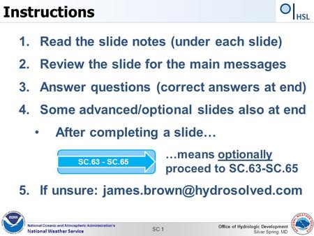 Instructions Read the slide notes (under each slide)