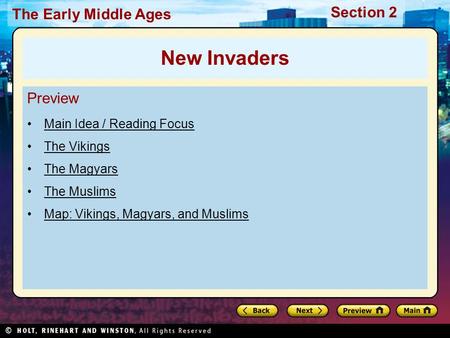 New Invaders Preview Main Idea / Reading Focus The Vikings The Magyars