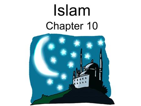 Islam Chapter 10.