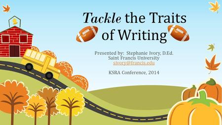 Tackle the Traits of Writing