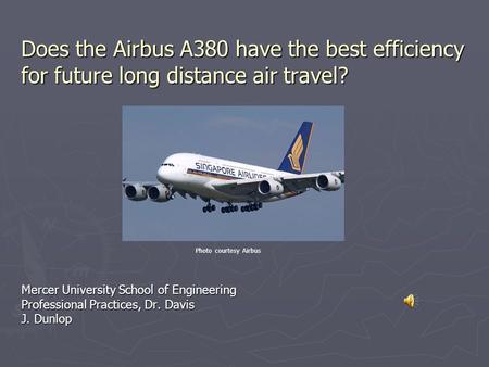 Photo courtesy Airbus Mercer University School of Engineering