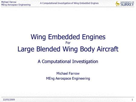 Wing Embedded Engines For Large Blended Wing Body Aircraft