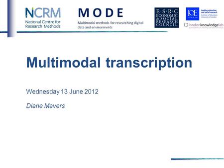 Multimodal transcription