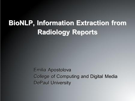 BioNLP, Information Extraction from Radiology Reports