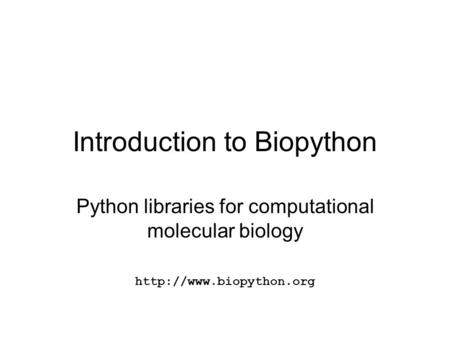 Introduction to Biopython