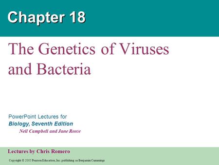 The Genetics of Viruses and Bacteria