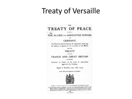 Treaty of Versaille.