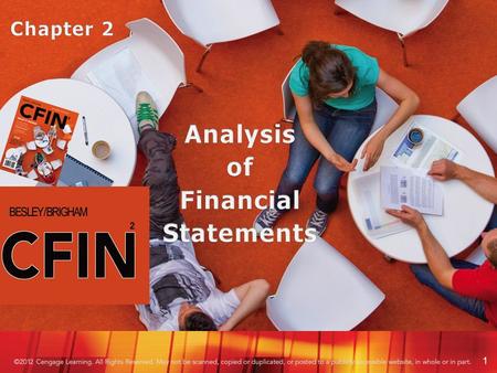 1. 2 Learning Outcomes Chapter 2 Describe the basic financial information that is produced by corporations and explain how the firm’s stakeholders use.