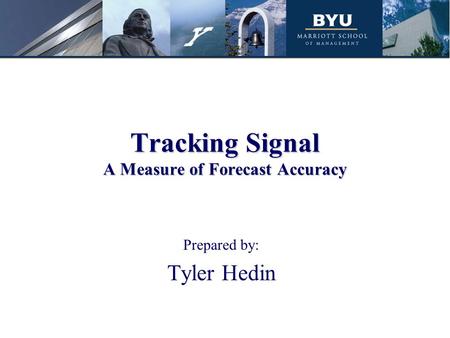 Tracking Signal A Measure of Forecast Accuracy